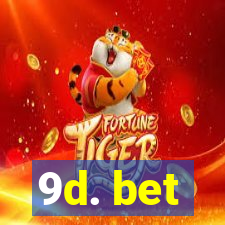 9d. bet